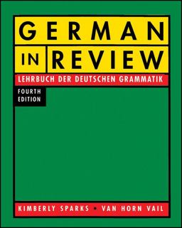 German in Review Lehrbuch der Deutschen Grammatik 4th 9780470424292 Front Cover