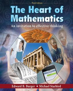 Heart of Mathematics An Invitation to Effective Thinking 3rd 9780470424766 Front Cover