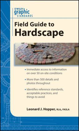 Graphic Standards Field Guide to Hardscape  9780470429655 Front Cover