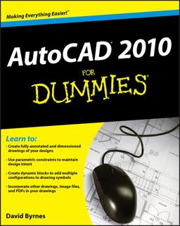 AutoCAD 2010 for Dummies AutoCAD 2010 for Dummies