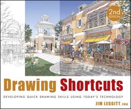 Drawing Shortcuts Developing Quick Drawing Skills Using Today's Technology 2nd 9780470435489 Front Cover