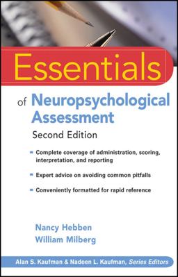 Essentials of Neuropsychological Assessment 2nd 9780470437476 Front Cover