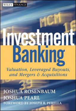 Investment Banking Valuation, Leveraged Buyouts, and Mergers and Acquisitions  9780470442203 Front Cover