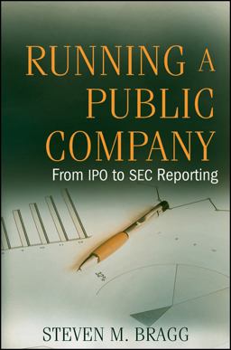 Running a Public Company From IPO to SEC Reporting  9780470446362 Front Cover