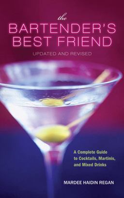 Bartender's Best Friend, Updated and Revised 2nd 9780470447185 Front Cover