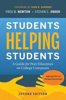 Students Helping Students A Guide for Peer Educators on College Campuses 2nd 9780470452097 Front Cover