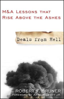 Deals from Hell M and A Lessons That Rise above the Ashes  9780470452592 Front Cover