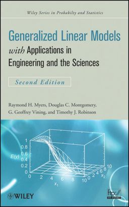 Generalized Linear Models With Applications in Engineering and the Sciences 2nd 9780470454633 Front Cover