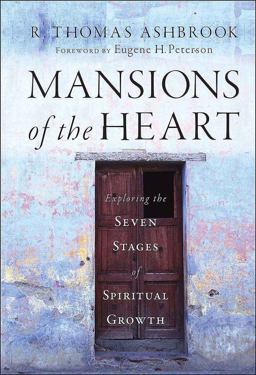 Mansions of the Heart Exploring the Seven Stages of Spiritual Growth  9780470454725 Front Cover