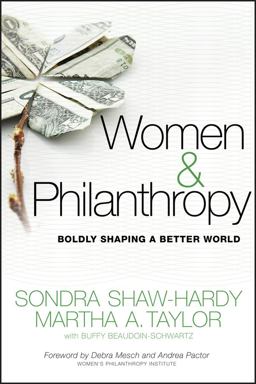 Women and Philanthropy Boldly Shaping a Better World  9780470460665 Front Cover