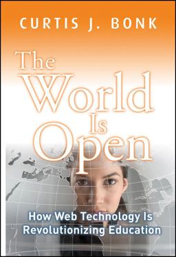 World Is Open How Web Technology Is Revolutionizing Education  9780470461303 Front Cover