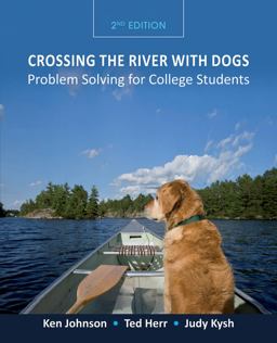 Crossing the River with Dogs Problem Solving for College Students 2nd 9780470464731 Front Cover