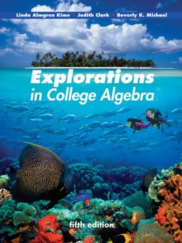 Explorations in College Algebra 5th 9780470466445 Front Cover