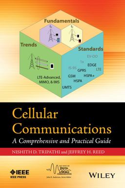 Cellular Communications A Comprehensive and Practical Guide 17th 9780470472071 Front Cover