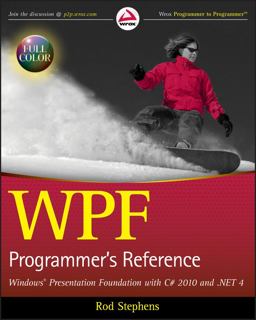WPF Programmer's Reference Windows Presentation Foundation with C# 2010 and .NET 4  9780470477229 Front Cover