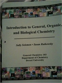 Introduction to General, Organic, and Biological Chemistry General Chemistry 103 Drexel University with Everyday Investigations Gen Chem 1st Edition Set  9780470477274 Front Cover