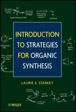Introduction to Strategies for Organic Synthesis Introduction to Strategies for Organic Synthesis