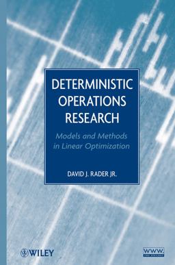 Deterministic Operations Research Models and Methods in Linear Optimization  9780470484517 Front Cover