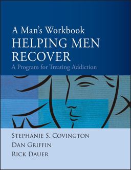 Man's Workbook A Program for Treating Addiction  9780470486573 Front Cover