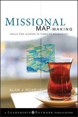 Missional Map-Making Skills for Leading in Times of Transition  9780470486726 Front Cover