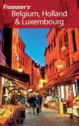 Frommer's Belgium, Holland & Luxembourg