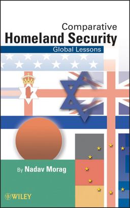 Comparative Homeland Security Global Lessons  9780470497142 Front Cover