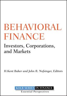 Behavioral Finance Investors, Corporations, and Markets  9780470499115 Front Cover