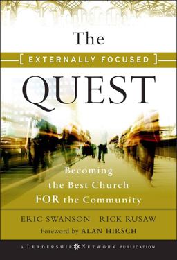 Externally Focused Quest Becoming the Best Church for the Community  9780470500781 Front Cover