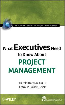 What Executives Need to Know about Project Management  9780470500811 Front Cover