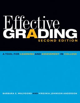 Effective Grading A Tool for Learning and Assessment in College 2nd 9780470502150 Front Cover