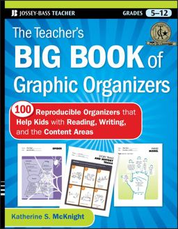 Teacher's Big Book of Graphic Organizers 100 Reproducible Organizers That Help Kids with Reading, Writing, and the Content Areas  9780470502426 Front Cover