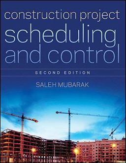 Construction Project Scheduling and Control 2nd 9780470505335 Front Cover
