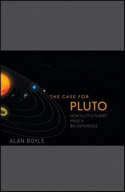 Case for Pluto How a Little Planet Made a Big Difference  9780470505441 Front Cover