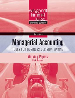 Managerial Accounting, Working Papers