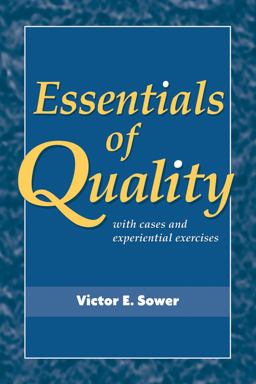 Essentials of Quality with Cases and Experiential Exercises  9780470509593 Front Cover
