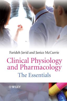 Clinical Physiology and Pharmacology The Essentials  9780470518533 Front Cover