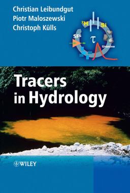 Tracers in Hydrology  9780470518854 Front Cover