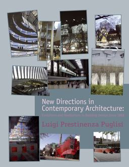 New Directions in Contemporary Architecture Evolutions and Revolutions in Building Design Since 1988  9780470518892 Front Cover