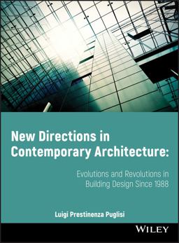 New Directions in Contemporary Architecture Evolutions and Revolutions in Building Design Since 1988  9780470518908 Front Cover