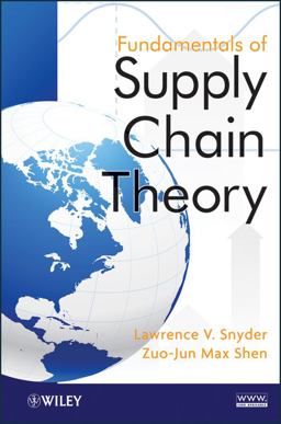 Fundamentals of Supply Chain Theory  9780470521304 Front Cover