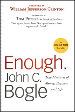 Enough True Measures of Money, Business, and Life  9780470524237 Front Cover