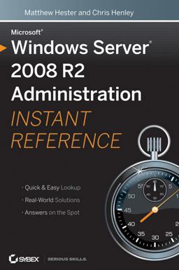 Microsoft Windows Server 2008 R2 Administration Instant Reference  9780470525395 Front Cover