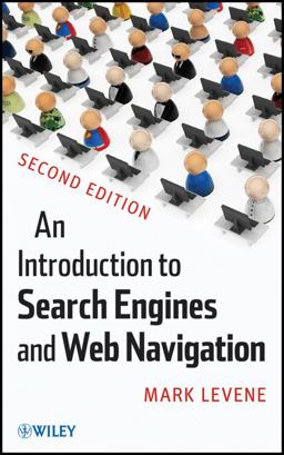 Introduction to Search Engines and Web Navigation 2nd 9780470526842 Front Cover