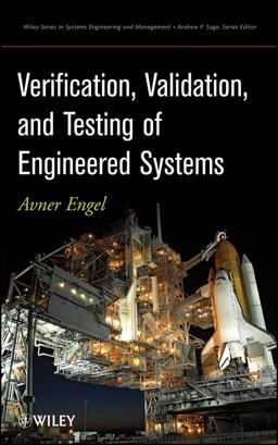 Verification, Validation, and Testing of Engineered Systems  9780470527511 Front Cover