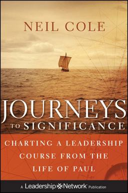 Journeys to Significance Charting a Leadership Course from the Life of Paul  9780470529447 Front Cover