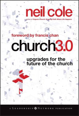 Church 3. 0 Upgrades for the Future of the Church  9780470529454 Front Cover