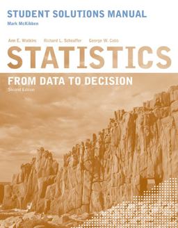 Student Solutions Manual to Accompany Statistics: from Data to Decision, 2e
