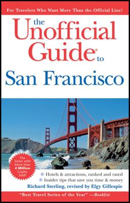 The Unofficial Guide to San Francisco
