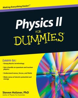 Physics II for Dummies  9780470538067 Front Cover