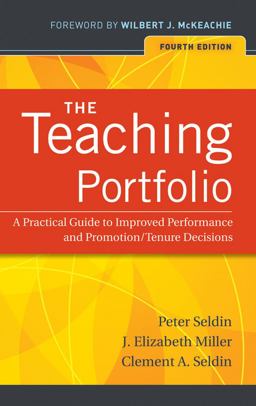 Teaching Portfolio A Practical Guide to Improved Performance and Promotion/Tenure Decisions 4th 9780470538098 Front Cover